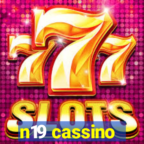 n19 cassino